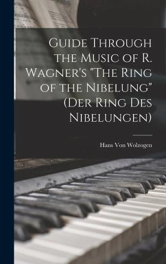 Guide Through the Music of R. Wagner's 