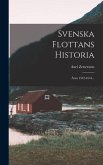 Svenska Flottans Historia: Åren 1522-1634...