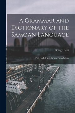 A Grammar and Dictionary of the Samoan Language - Pratt, George