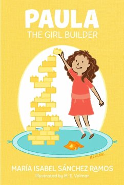 Paula, The Girl Builder - Sánchez, María