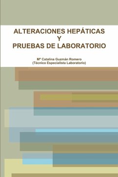 ALTERACIONES HEPÁTICAS Y PRUEBAS DE LABORATORIO - Guzmán Romero, Mª Catalina