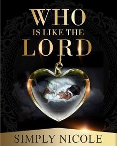 Who Is Like the Lord?: Mekhi's Story - Nicole, Simply