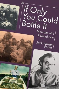 If Only You Could Bottle It - Porter, Jack Nusan