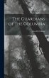 The Guardians of the Columbia - Bild 1