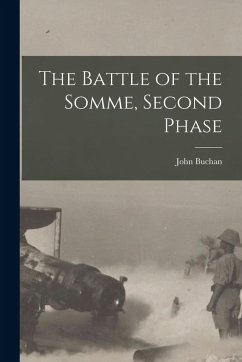 The Battle of the Somme, Second Phase - Buchan, John