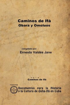 Caminos de Ifá. Obara y Omolúos - Valdés Jane, Ernesto