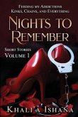 Nights to Remember: Feeding My Addictions - Kinks, Chains and Everything