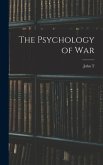 The Psychology of War