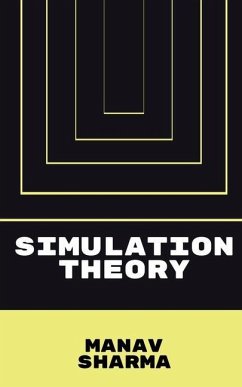 Simulation Theory - Sharma, Manav