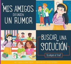 MIS Amigos Difunden Un Rumor - Miller, Connie Colwell