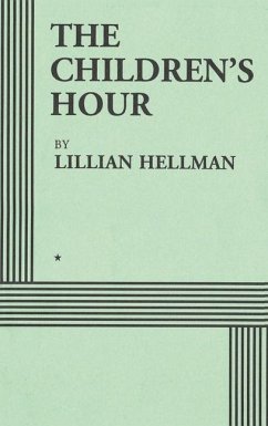 The Children's Hour (Acting Edition) - Hellman, Lillian