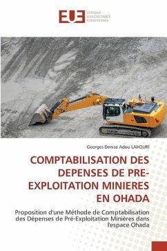 COMPTABILISATION DES DEPENSES DE PRE-EXPLOITATION MINIERES EN OHADA - LAHOURI, Georges Denise Adou