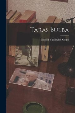 Taras Bulba - Gogol, Nikolai Vasilievich