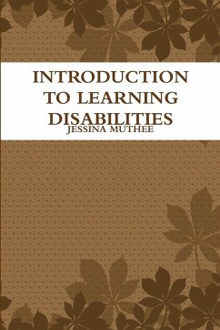 INTRODUCTION TO LEARNING DISABILITIES - Muthee, Jessina