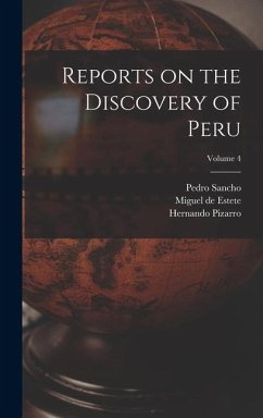 Cover Reports on the Discovery of Peru; Volume 4