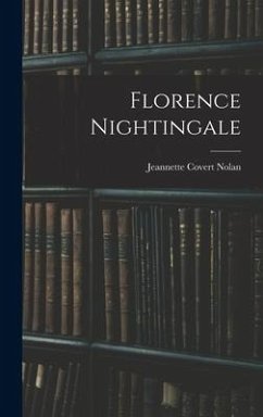 Florence Nightingale - Nolan, Jeannette Covert
