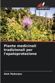 Piante medicinali tradizionali per l'epatoprotezione