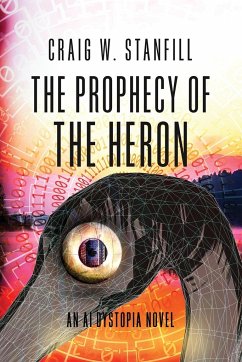 The Prophecy of the Heron - Stanfill, Craig W.