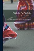 Poco a Poco: An Elementary Direct Method For Learning Spanish