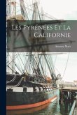 Les Pyrénées et la Californie