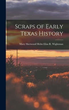 Cover Scraps of Early Texas History