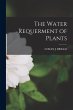 The Water Requerment of Plants - Bild 1