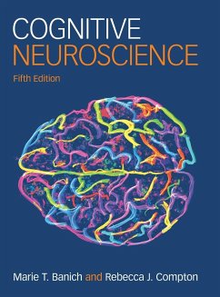 Cognitive Neuroscience - Banich, Marie T. (University of Colorado Boulder); Compton, Rebecca J. (Haverford College, Pennsylvania)