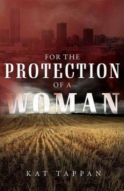 For the Protection of a Woman - Tappan, Kat