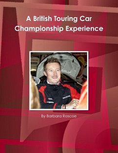 A British Touring Car Championship Experience - Roscoe, Barbara