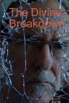 The Divine Breakdown - Lehman Jr., Don