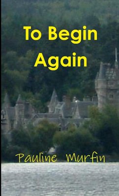 To Begin Again - Murfin, Pauline K