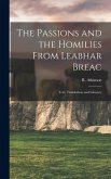 The Passions and the Homilies From Leabhar Breac; Text, Translation, and Glossary
