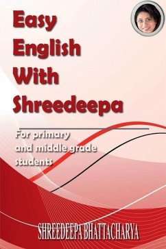 Easy English With Shreedeepa - Bhattacharya, Shreedeepa