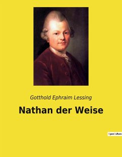 Nathan der Weise - Lessing, Gotthold Ephraim
