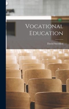 Vocational Education - Snedden, David