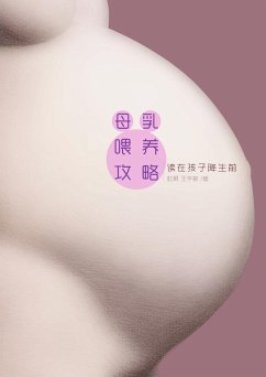 A Chinese Breast Feeding Book - Du, Ke; Wang, Xuemin
