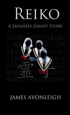 Reiko, A Japanese Ghost Story - Avonleigh, James