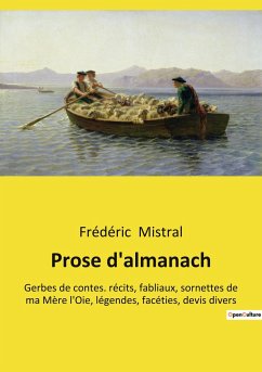 Prose d'almanach - Mistral, Frédéric