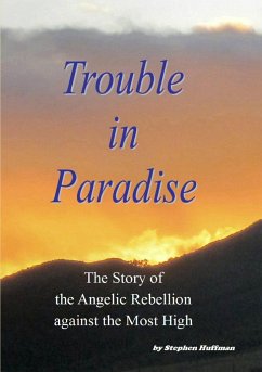 Trouble in Paradise - Huffman, Stephen