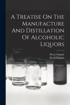 Cover A Treatise On The Manufacture And Distillation Of Alcoholic Liquors