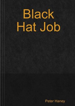 Black Hat Job - Haney, Peter