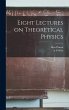 Eight Lectures on Theoretical Physics - Bild 1
