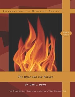 The Bible and the Future - Davis, Don L.