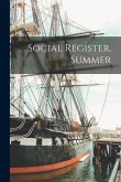 Social Register, Summer