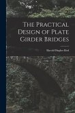 The Practical Design of Plate Girder Bridges
