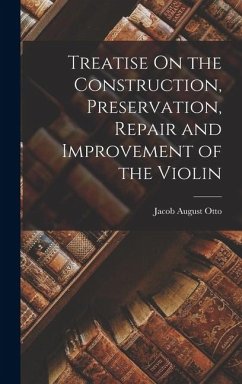Cover Treatise On the Construction, Preservation, Repair and Improvement of the Violin