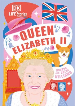 DK Life Stories Queen Elizabeth II - Williams, Brenda; Williams, Brian