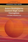 Police Strategies to Control High-Level Corruption
