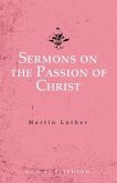 Sermons on the Passion of Christ