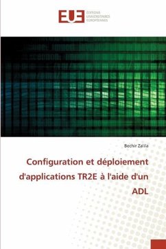 Configuration et déploiement d'applications TR2E à l'aide d'un ADL - Zalila, Bechir